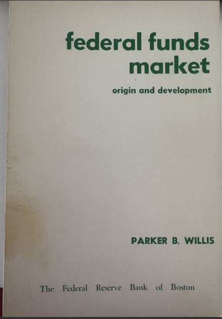 Federal Funds Market Origin and Development