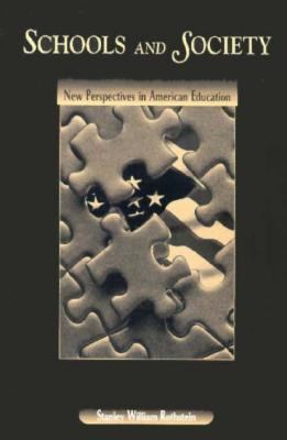 Schools and Society: New Perspectives in American 