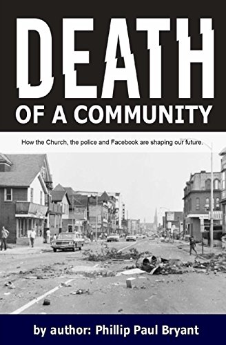 Death of a Community: How the Church, the police, 