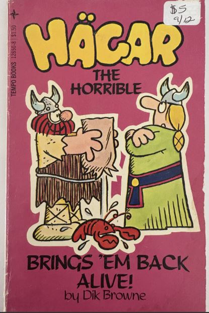Hagar The Horrible: Brings 'Em Back Alive 