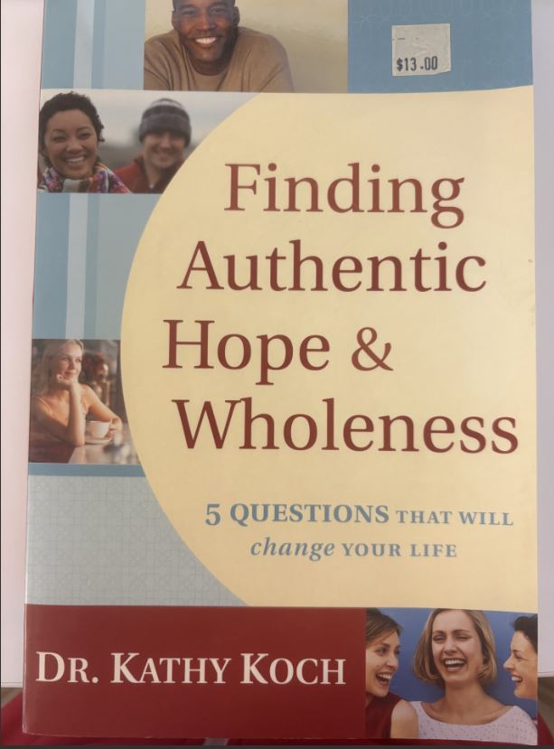 Finding Authentic Hope & Wholeness: 5 Questions Th