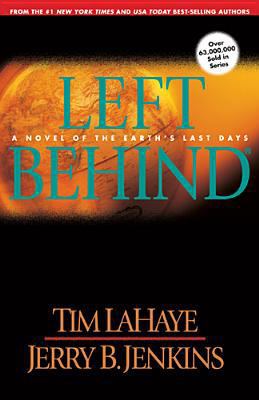Left Behind: A Novel of the Earth's Last Days (Lef